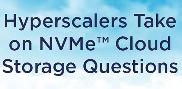 Hyperscalers Take On Nvme Cloud Storage Questions Snia On