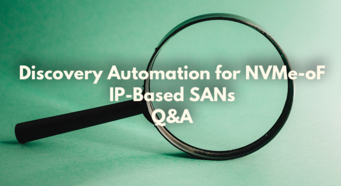 a-q-a-on-discovery-automation-for-nvme-of-ip-based-sans-snia-on